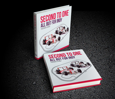 ‘Second to One – All But For Indy’ covers the 46 drivers who finished second but were not fortunate to ever win the Indianapolis 500.